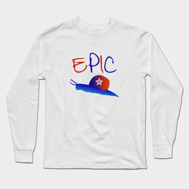 Epic Snail - Funny Epic Fail Design Long Sleeve T-Shirt by Davey's Designs